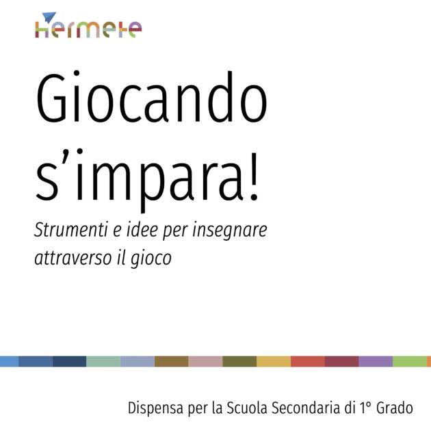 Dispensa Giocando s'impara - Strumenti e idee per insegnare attraverso il gioco per insegnati di Secondaria di primo grado